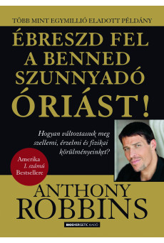 Ébreszd fel a benned szunnyadó óriást! (e-könyv)