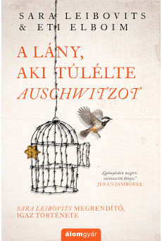 A lány, aki túlélte Auschwitzot (e-könyv)