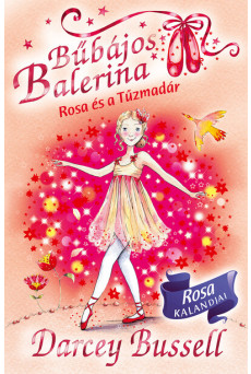 Bűbájos balerina 8. - Rosa és a Tűzmadár