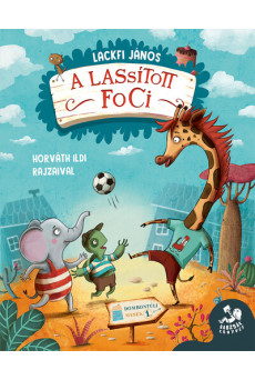 A lassított foci - Dombontúli mesék 1.