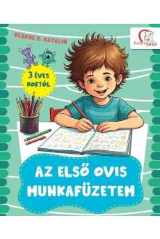 Az első ovis munkafüzetem - Tudatos Szülő
