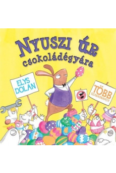 Nyuszi úr csokoládégyára §H