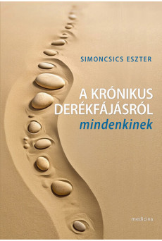A krónikus derékfájdalomról mindenkinek
