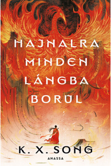 Hajnalra minden lángba borul - Hajnalra minden lángba borul