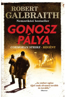 Gonosz pálya - Cormoran Strike (4. kiadás)