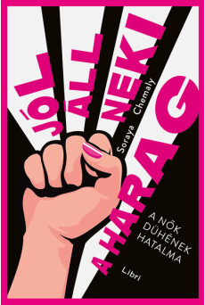 Jól áll neki a harag - A nők dühének hatalma