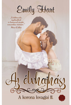 Az élvhajhász - A korona lovagjai II.
