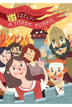 25 szelfi a török korból (új kiadás).