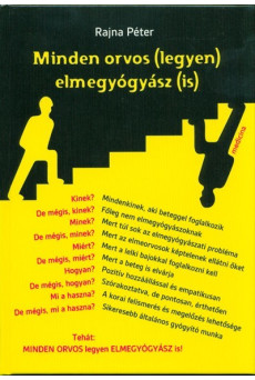 Minden orvos (legyen) elmegyógyász (is)