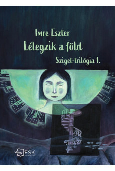 Lélegzik a föld - Sziget-trilógia 1.