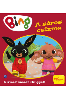 Bing: A sáros csizma - Olvass mesét Binggel!