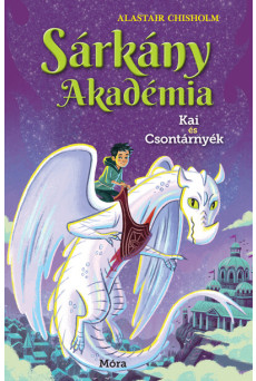 Sárkány Akadémia 5. - Kai és Csontárnyék