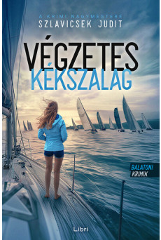 Végzetes Kékszalag - Balatoni krimik
