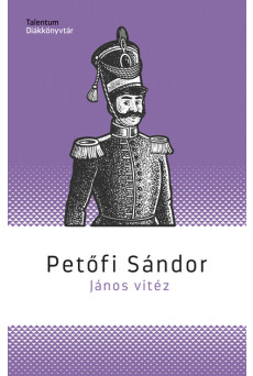 János vitéz - Talentum diákkönyvtár (új kiadás).