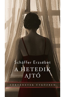 A hetedik ajtó - Történetek útközben