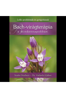 Bach-virágterápia a mindennapokban