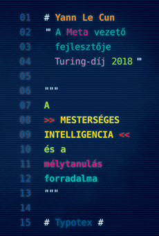 A mesterséges intelligencia és a mélytanulás forradalma