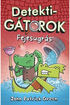 DetektiGátorok 2. - Fejesugrás (képregény)