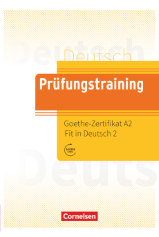 Prüfungstraining DaF – Goethe-Zertifikat A2: Fit in Deutsch 2