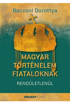 Magyar történelem fiataloknak