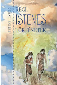Régi, istenes történetek