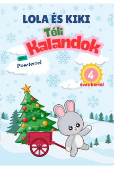 Lola és Kiki téli kalandok - 4 éves kortól