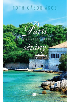 Parti Sétány - Édesvízi mediterrán 6.