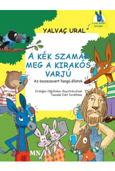 A Kék Szamár meg a Kirakós Varjú - Az összezavart hangú állatok