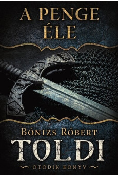 A penge éle - Toldi 5. könyv