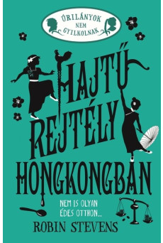 Hajtű-rejtély Hongkongban - Úrilányok nem gyilkolnak 6.