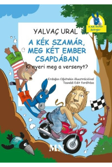 A Kék Szamár, meg két ember csapdában - Ki nyeri meg a versenyt?