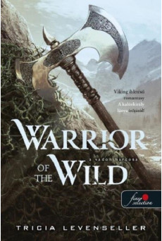 Warrior of the Wild - A vadon harcosa
