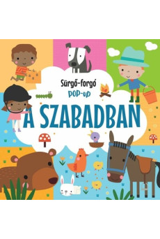 Sürgő-forgó pop-up - A szabadban