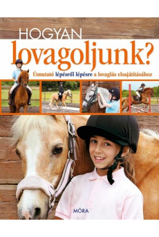 Hogyan lovagoljunk?