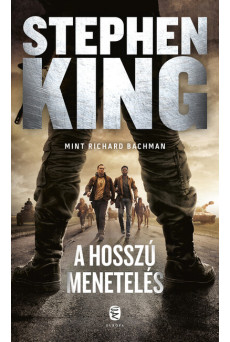 A hosszú menetelés (új kiadás)
