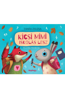 Kicsi Mimi iskolás lesz (új kiadás)