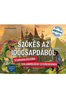 Szökés az időcsapdából - Szabadulószoba-kalandregény gyerekeknek!