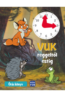 Vuk reggeltől estig óráskönyv (ÚJ formátum)