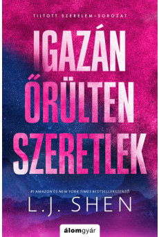 Igazán őrülten szeretlek - Tiltott szerelem