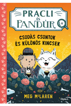 Pracli és Pandúr - Csodás csontok és különös kincsek