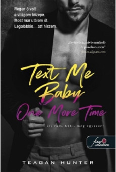 Text Me Baby One More Time - Írj rám, bébi, még egyszeri!