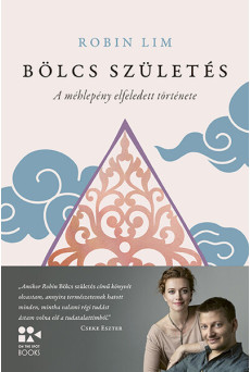 Bölcs születés - A méhlepény elfeledett története (új kiadás)