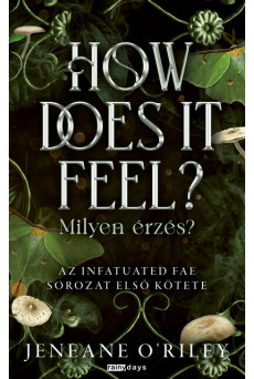 How Does It Feel - Milyen érzés? (éldekorált)