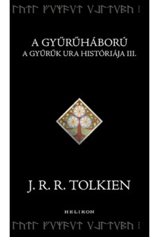 A Gyűrűháború - A Gyűrűk Ura históriája III.