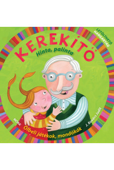 Kerekítő. Hinta, palinta