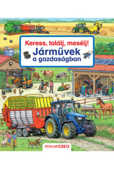 Keress, találj, mesélj! - Járművek a gazdaságban