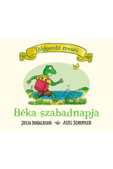 Béka szabadnapja - Tölgyerdő meséi
