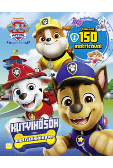 Mancs őrjárat - Kutyihősök matricáskönyve