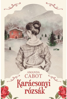 Karácsonyi rózsák §K