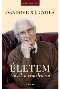 Életem - Hiszek a végtelenben (új kiadás)
